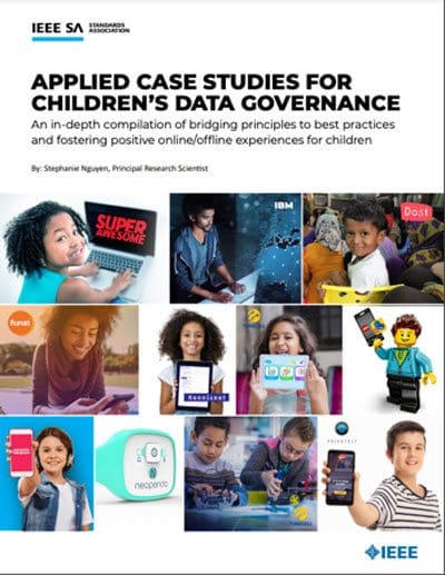 Applied Case Studies for Children's Data Governance cover. An in-depth compilation of bridging principles to best principles and following positive online/offline experiences for children.